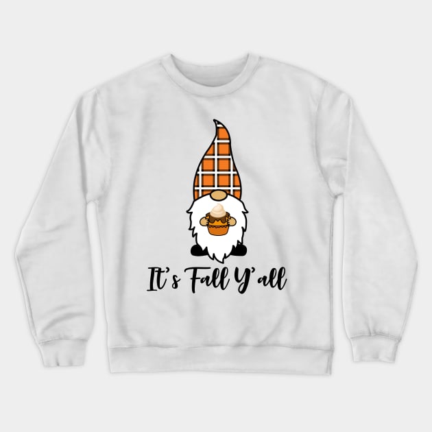 It's Fall Y'all Cute Gnomes Pumpkin Spice Season Crewneck Sweatshirt by Zakzouk-store